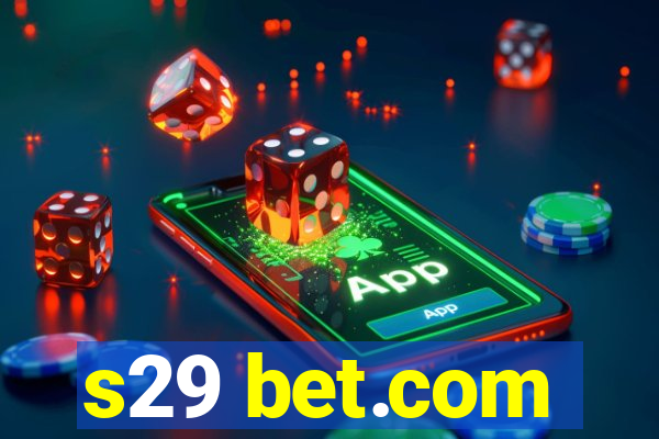 s29 bet.com